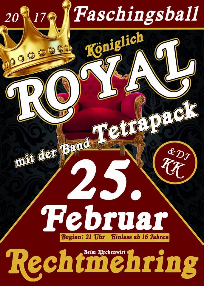 Faschingsball Rechtmehring Motto: Royal