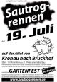 BV Bruckhof Sautrogrennen auf der Attel von Kronau nach Bruckhof Start 13:00 anschlieend Gartenfest mit Barbetrieb