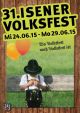 31. Volksfest Isen Volksfest-Eröffnung, Tag der guten Nachbarschaft und der Behörden