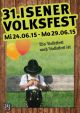 31. Volksfest Isen Volksfest-Erffnung, Tag der guten Nachbarschaft und der Behrden